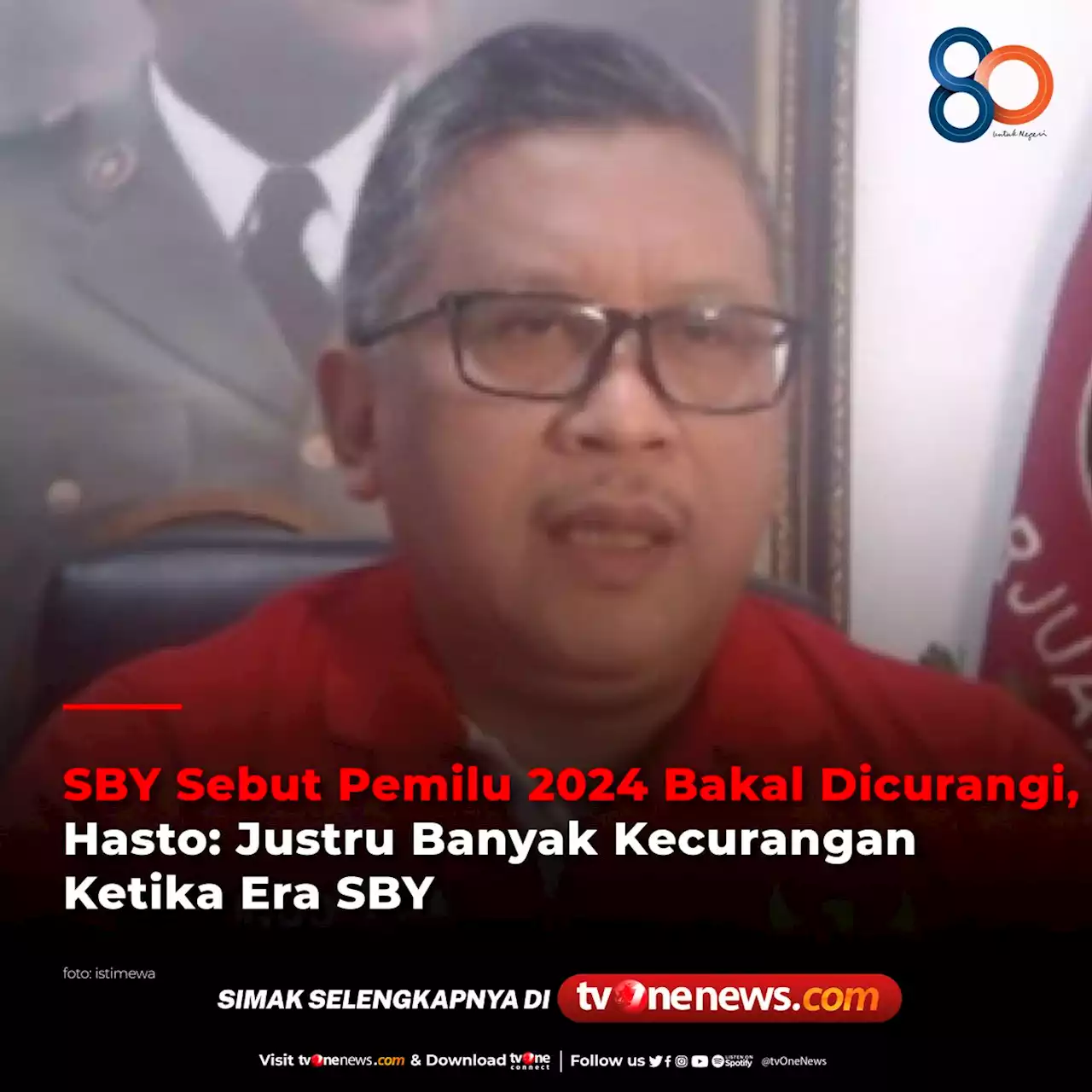 SBY Sebut Pemilu 2024 Bakal Dicurangi, Hasto: Justru Banyak Kecurangan Ketika Era SBY