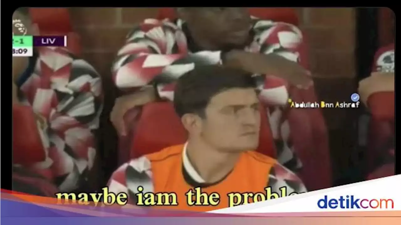 Maguire Tak Main pun Tetap Kena Ledek Meme! Tanpanya MU Menang Lagi