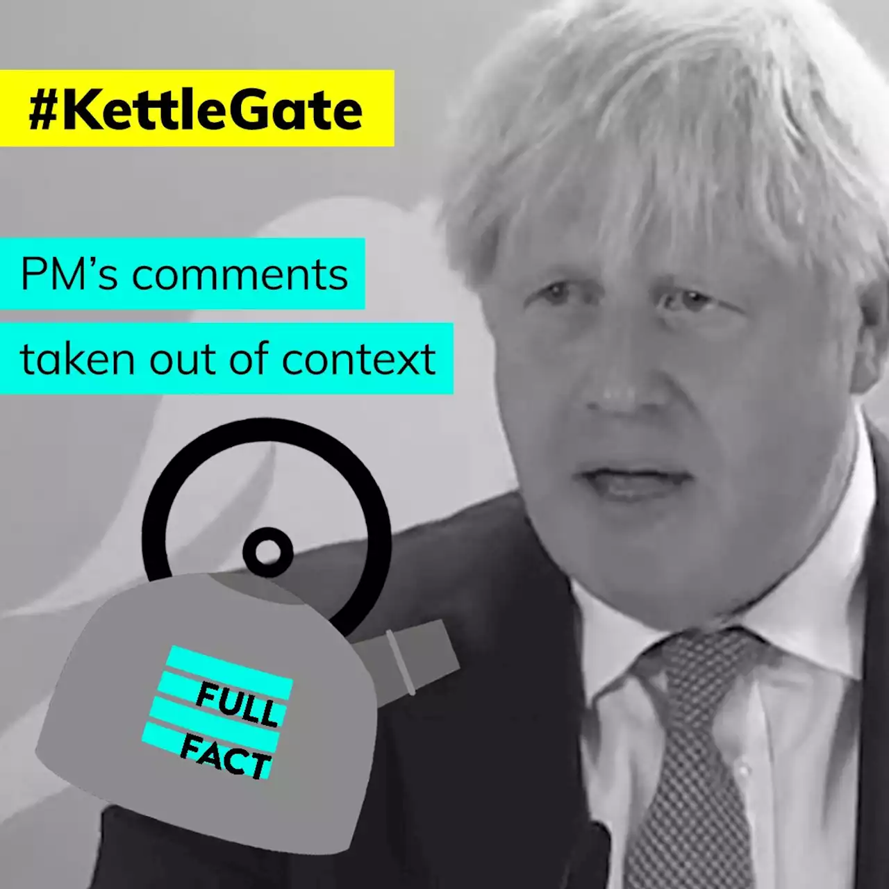 Boris Johnson’s kettle comments taken out of context - Full Fact