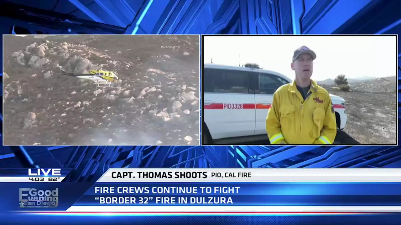 'Border 32' Fire Update: Fire Dept. successfully slows spread -