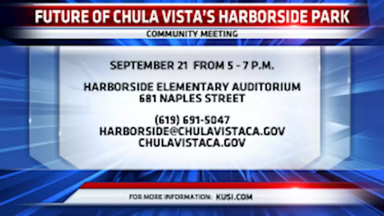 Chula Vista community meeting to decide fate of Harborside Park -