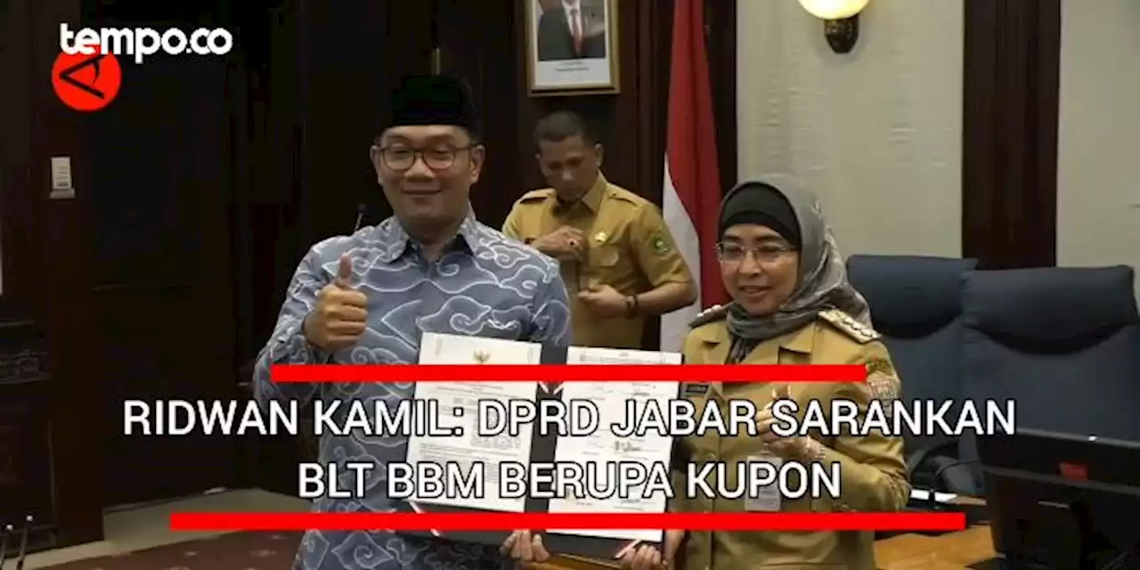 Ridwan Kamil: DPRD Jabar Sarankan BLT BBM Berupa Kupon