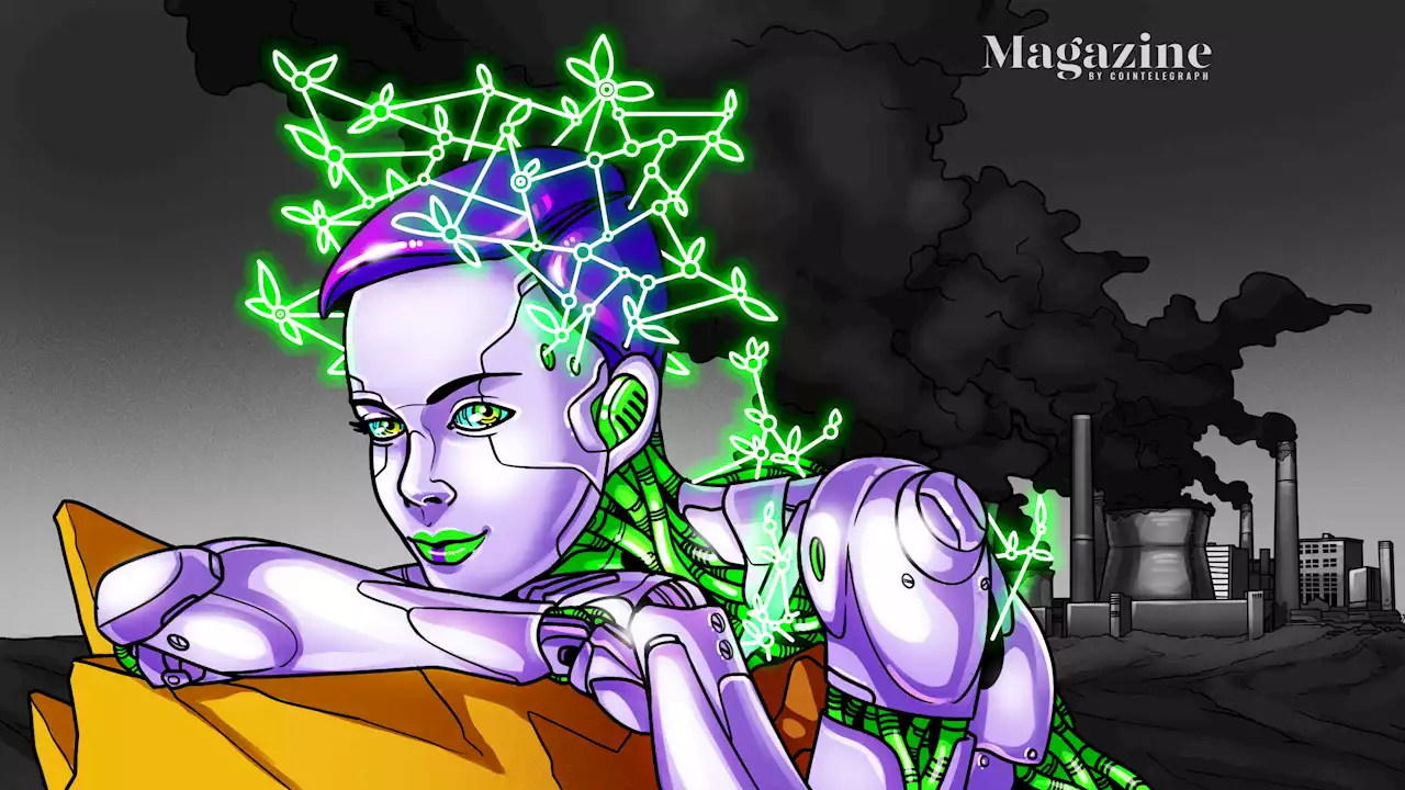 Saving the planet could be blockchain’s killer app – Cointelegraph Magazine