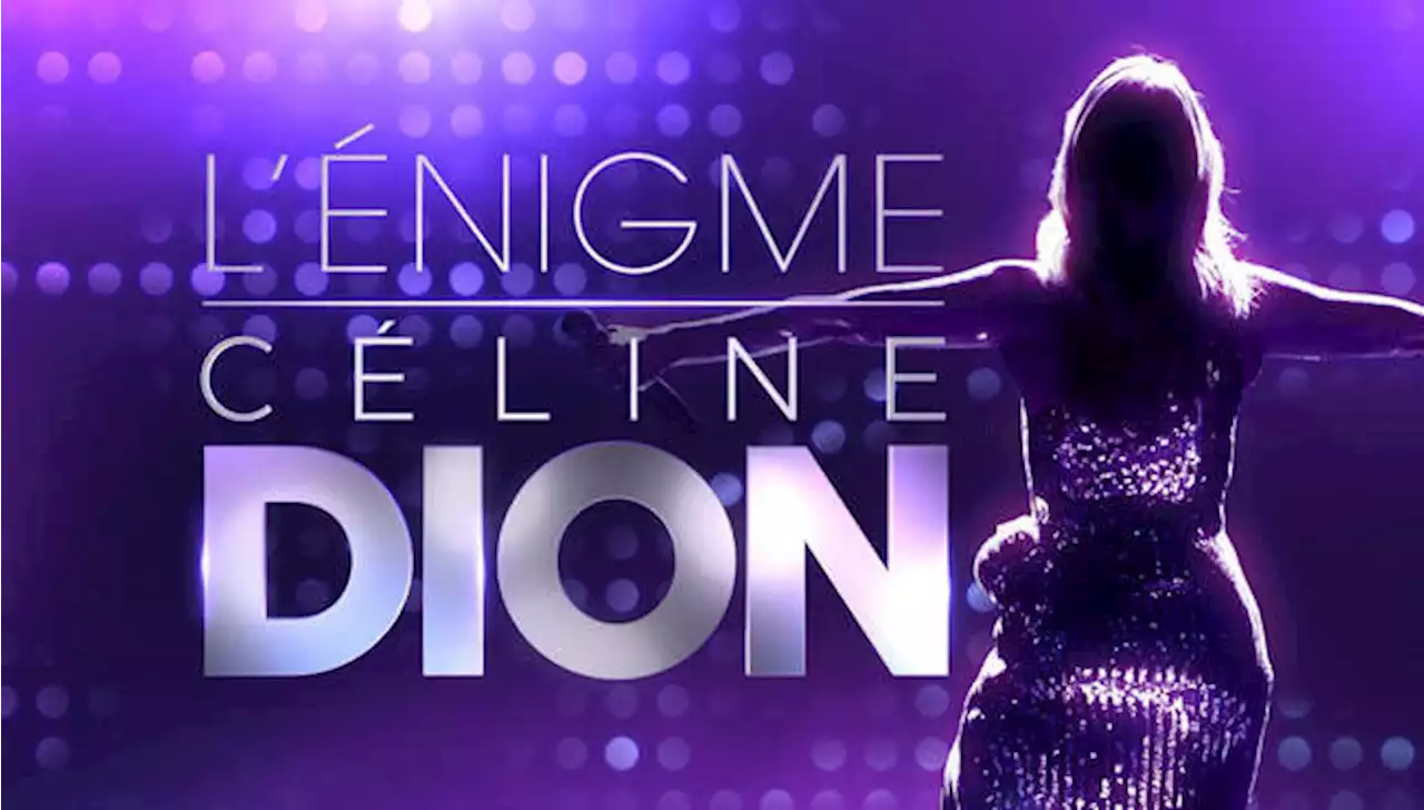 « L'énigme Céline Dion » un documentaire inédit ce mercredi 21 septembre sur W9