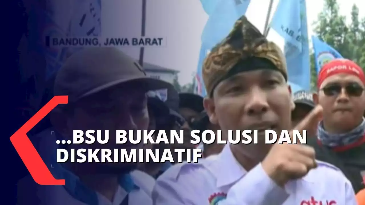 Dampak Kenaikan BBM, KSPSI Berunjuk Rasa di Gedung Sate Tuntut Kenaikan UMP Sebesar 24 Persen!