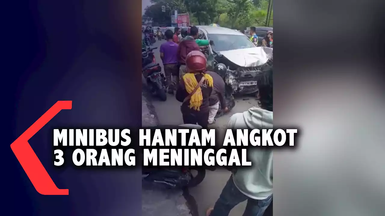 Minibus Hantam Angkot 3 Orang Meninggal