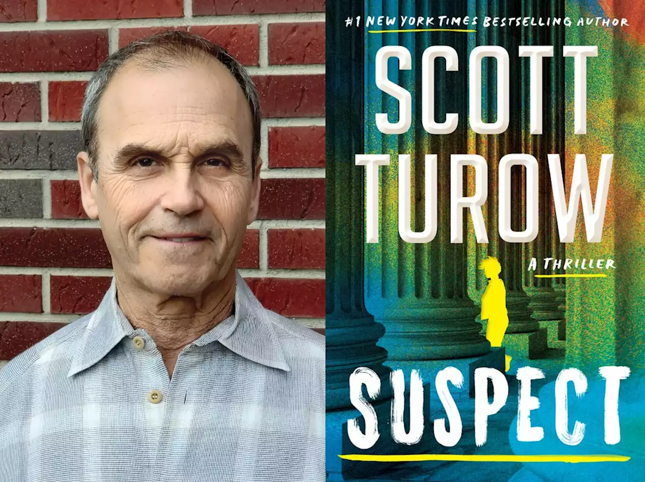 Why Scott Turow made an ‘audacious’ choice for his new thriller ‘Suspect’