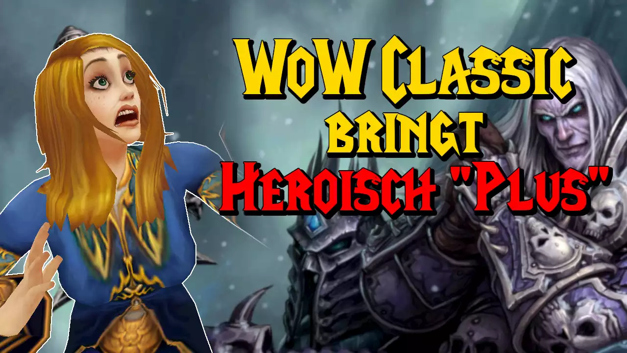 WoW: Blizzard bringt „Heroisch Plus' in WotLK Classic und seltene Mounts für Tanks und Heiler