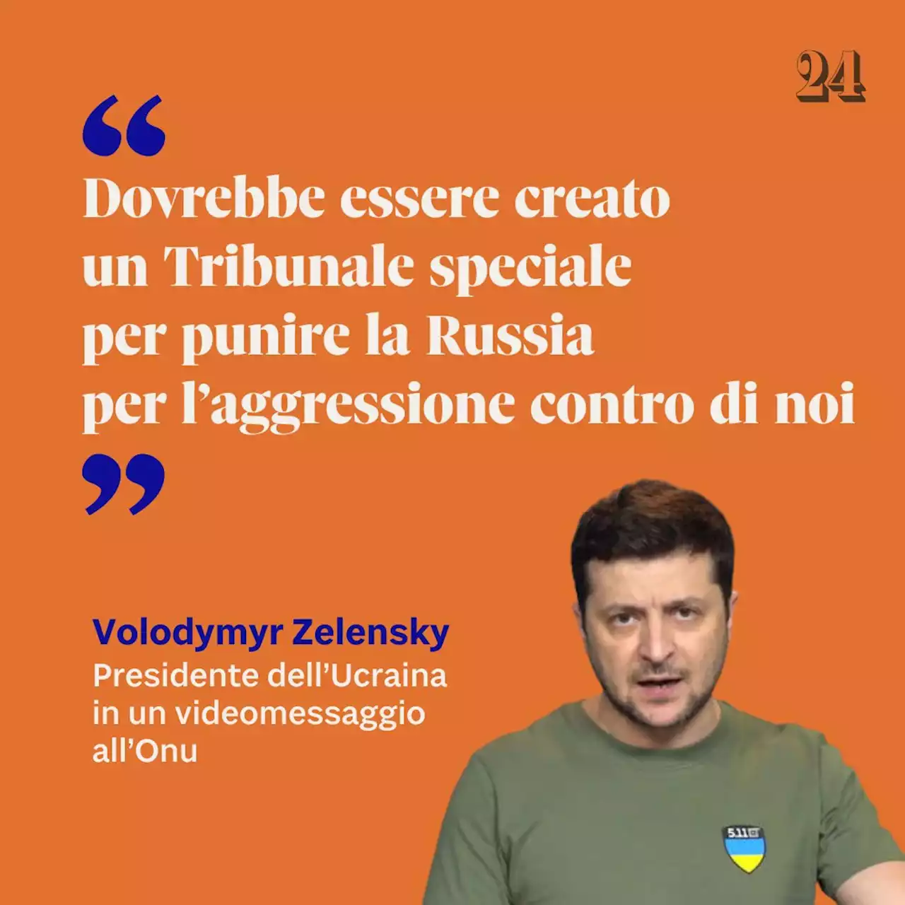 Zelensky: “Tribunale speciale per punire la Russia per l’aggressione contro l’Ucraina” - Il Sole 24 ORE