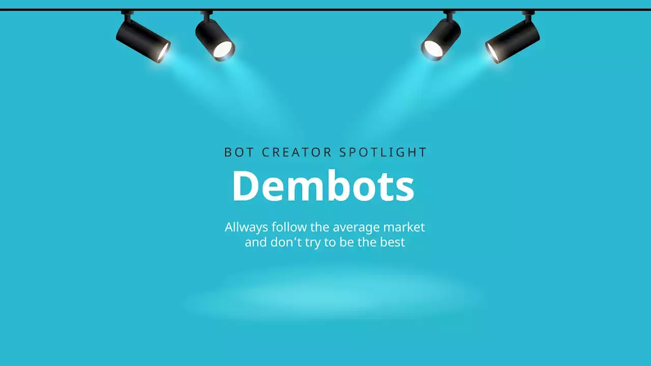 Bot Creator Dembots in the Spotlight | HackerNoon