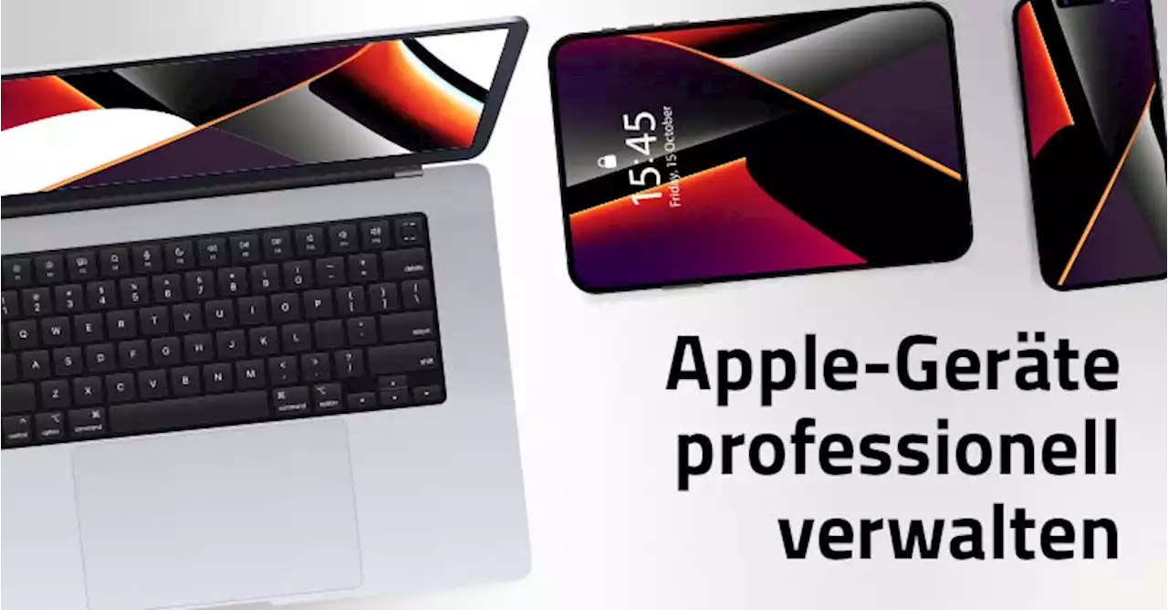 Apple-Geräte professionell verwalten