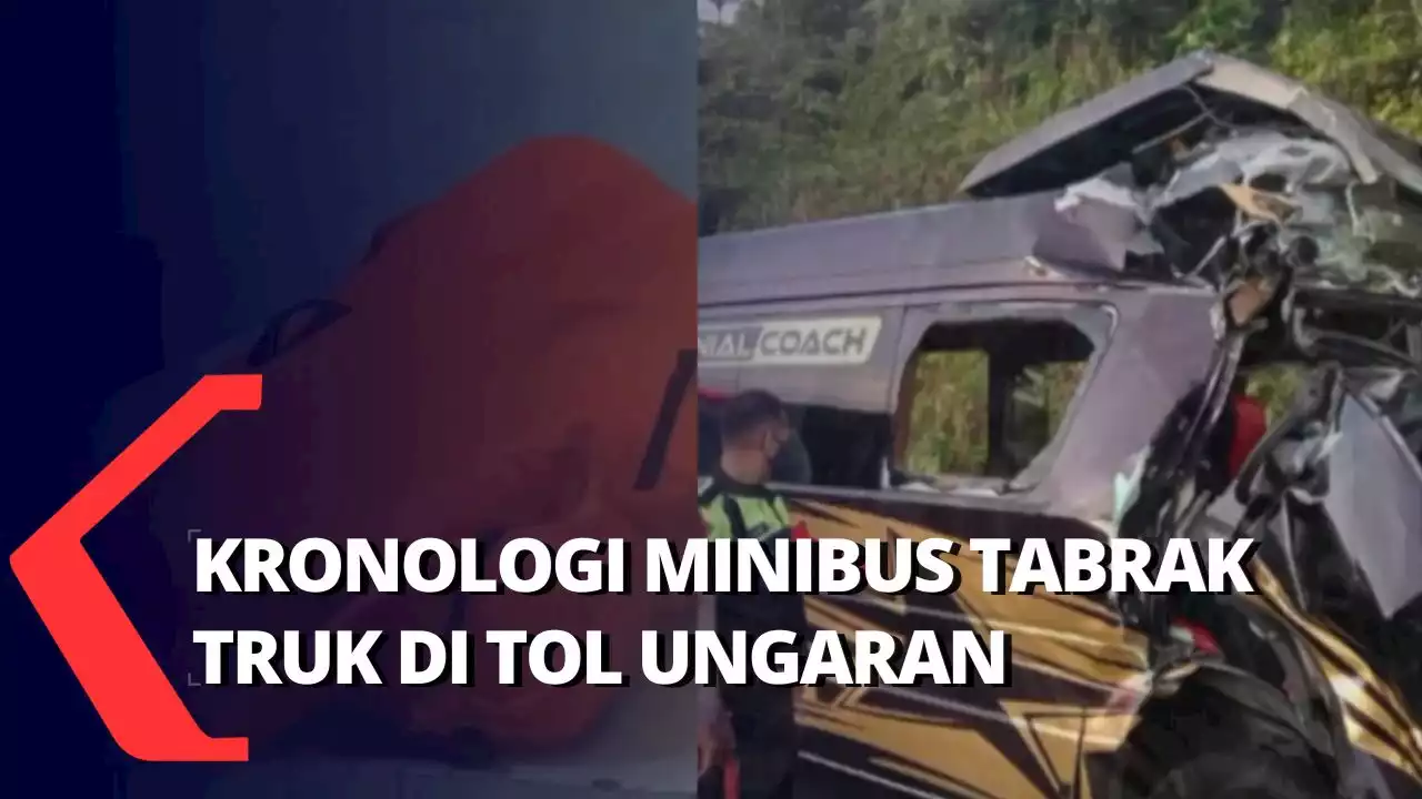 Kronologi Kecelakaan Maut Minibus Tabrak Truk di Tol Ungaran, 5 Orang Meninggal dan 7 Luka-Luka