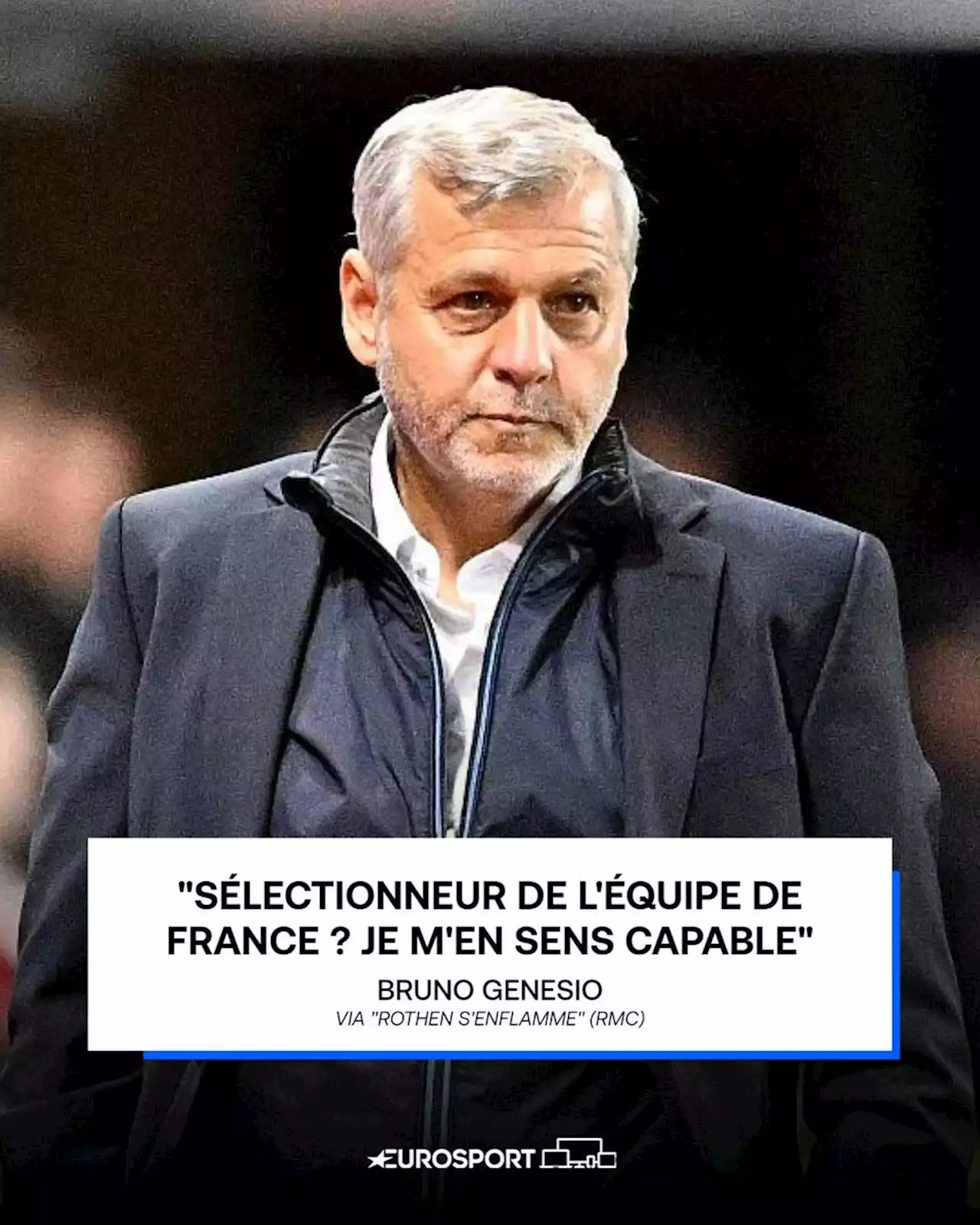 LIGUE 1 - Bruno Genesio se 'sent capable' d'entraîner un jour l'équipe de France