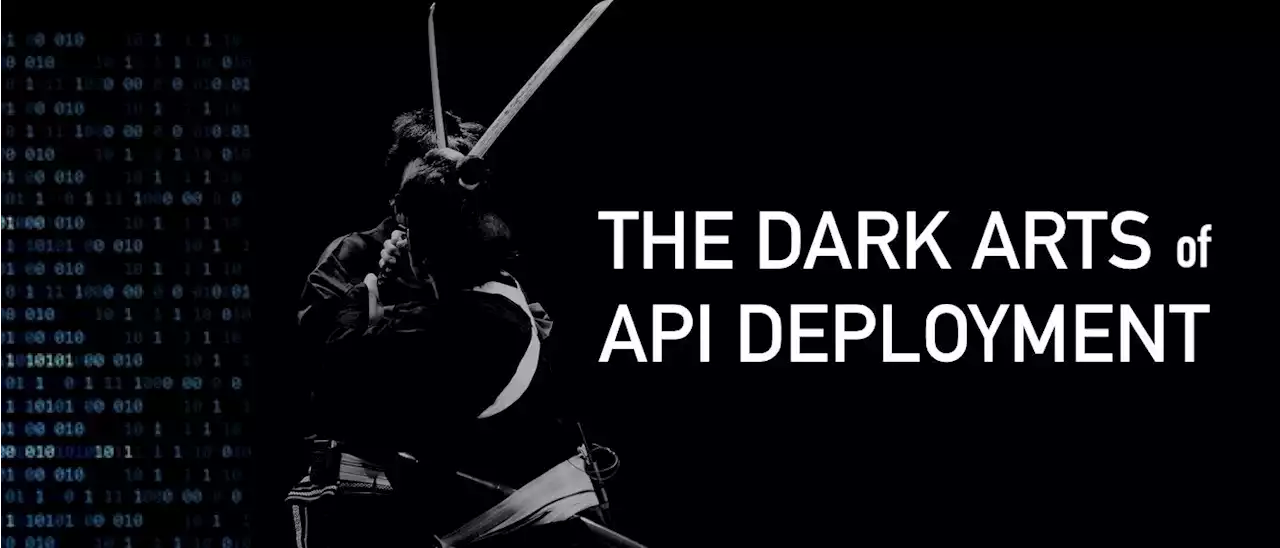 Low-code: Solving the Dark Arts of API Deployment | HackerNoon