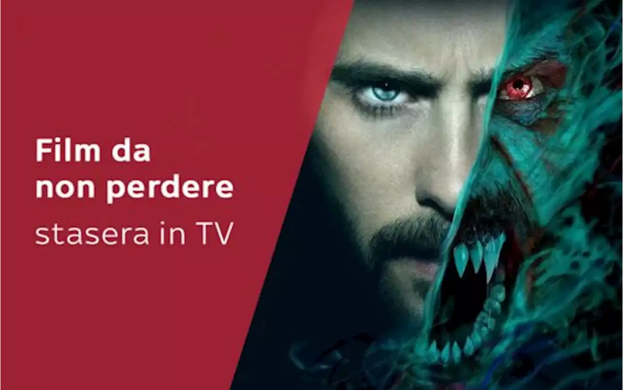 Film stasera in TV da non perdere lunedì 26 settembre 2022