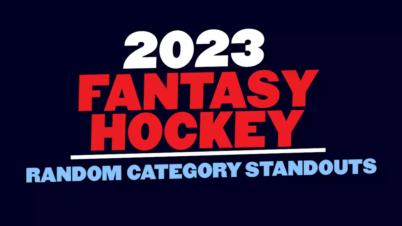 Fantasy Hockey: Random Category Standouts - Daily Faceoff