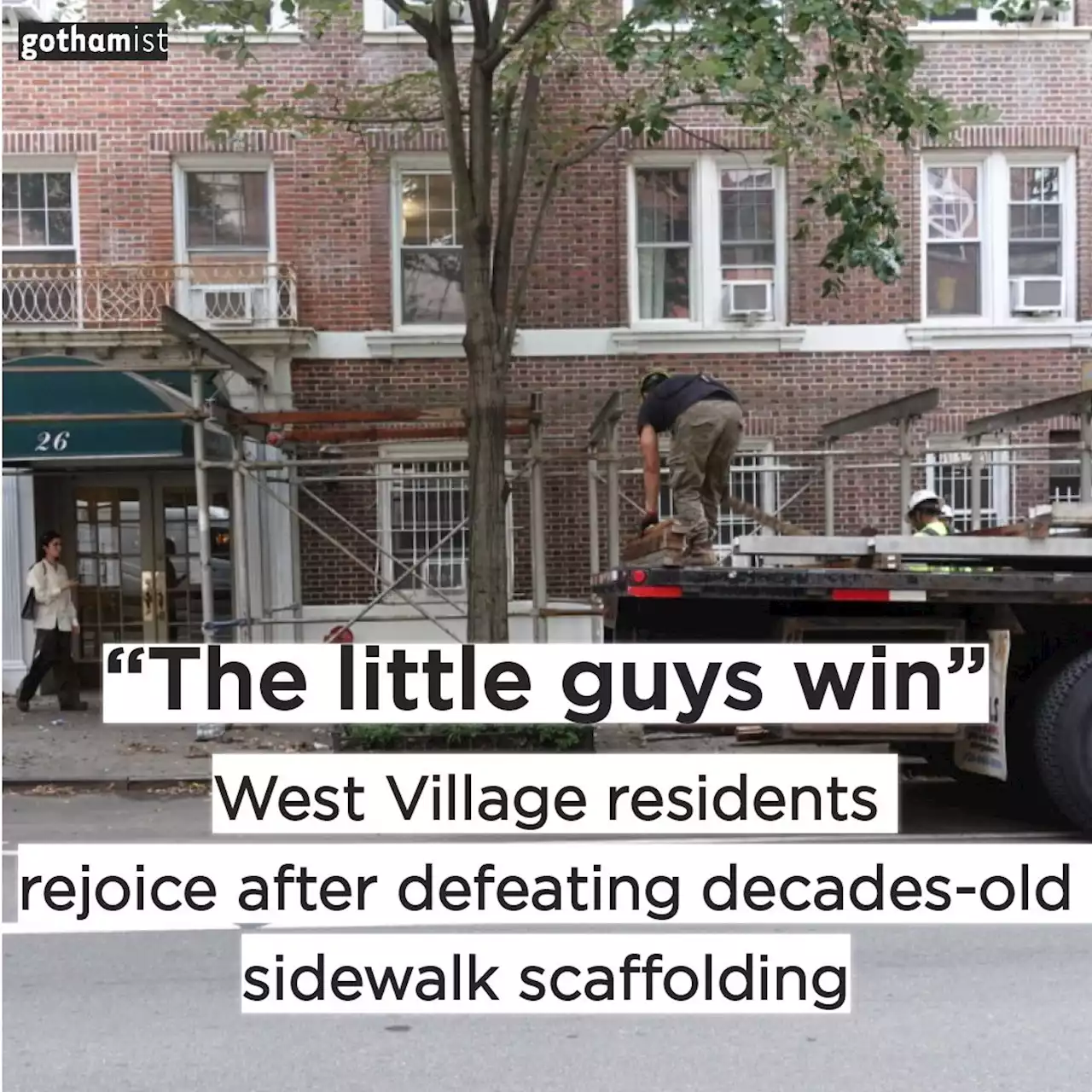 'The little guys win': West Village residents rejoice after defeating decades-old sidewalk scaffolding