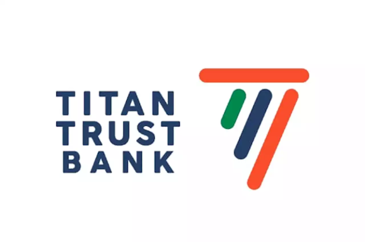 Titan Trust Bank's Dom Account Holders To Get 4% Interest For Saving $20,000