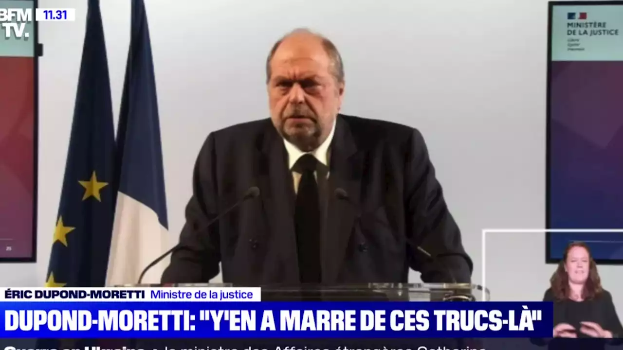 « Y’en a marre » : le coup de gueule de Dupond-Moretti sur les affaires Quatennens et Bayou