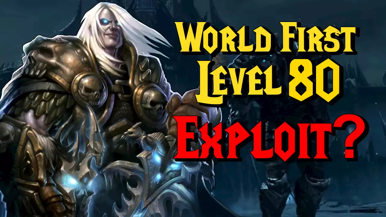 World First! Erster Spieler wird Level 80 in WotLK Classic – Nutzt uralten Exploit aus