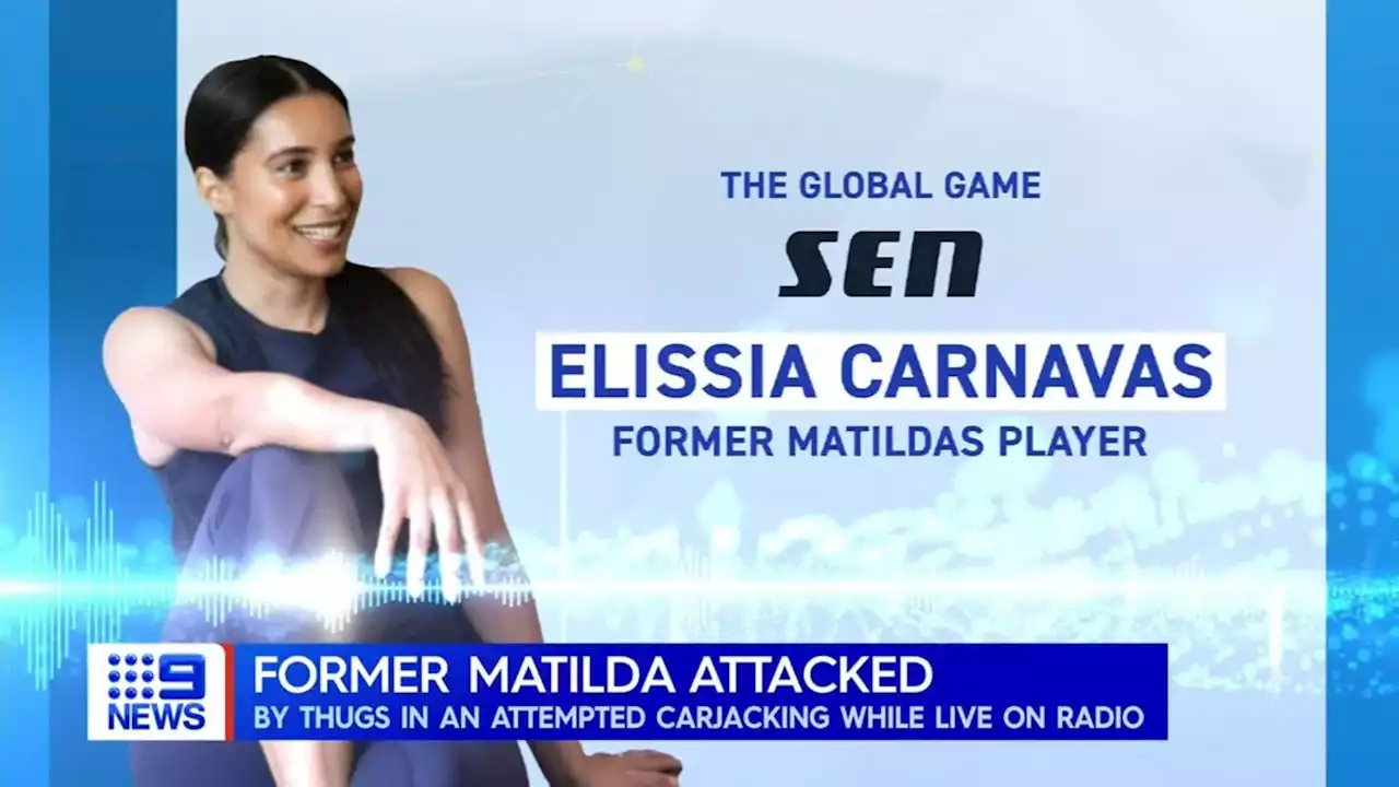 Former Matildas star becomes victim of attempted carjacking during live interview