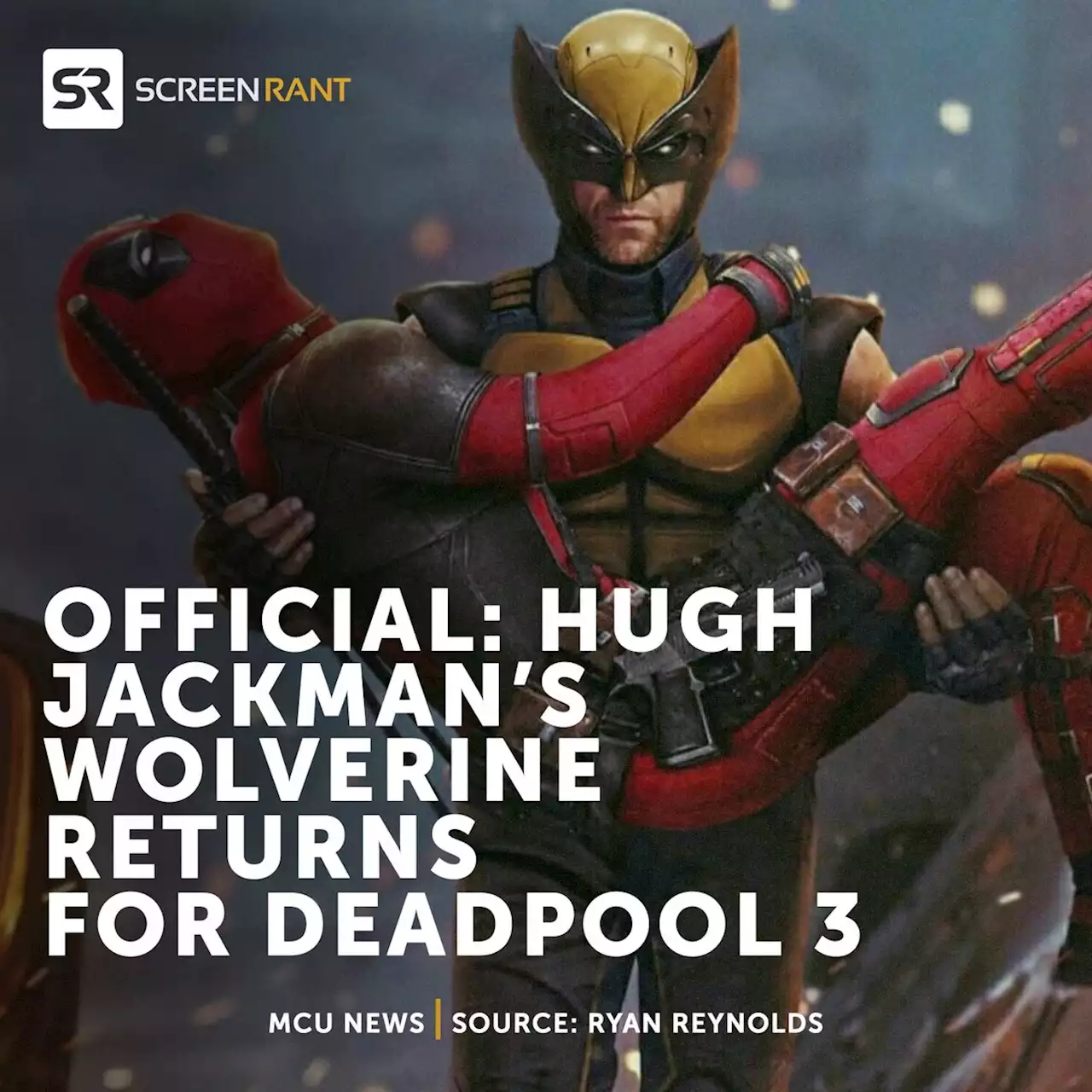 Hugh Jackman Returning As Wolverine For Deadpool 3