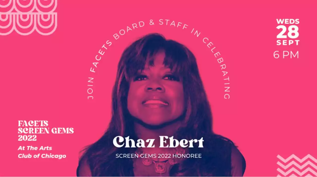 Chaz Ebert Receives FACETS Legend Award As Producer-Philanthropist-Entrepreneur Works On Directorial Debut