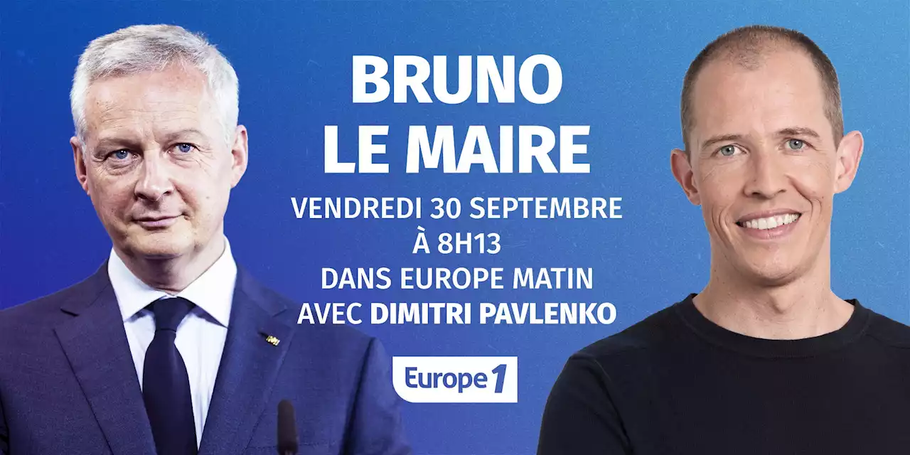 Bruno Le Maire est l'invité de Dimitri Pavlenko vendredi à 8h13