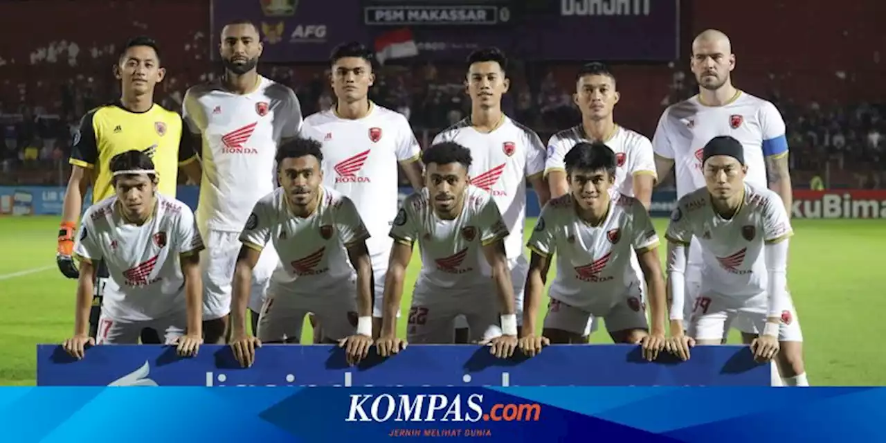 Klasemen Liga 1: Tak Ada yang Seperti PSM, Persija Mendekati, Persib...