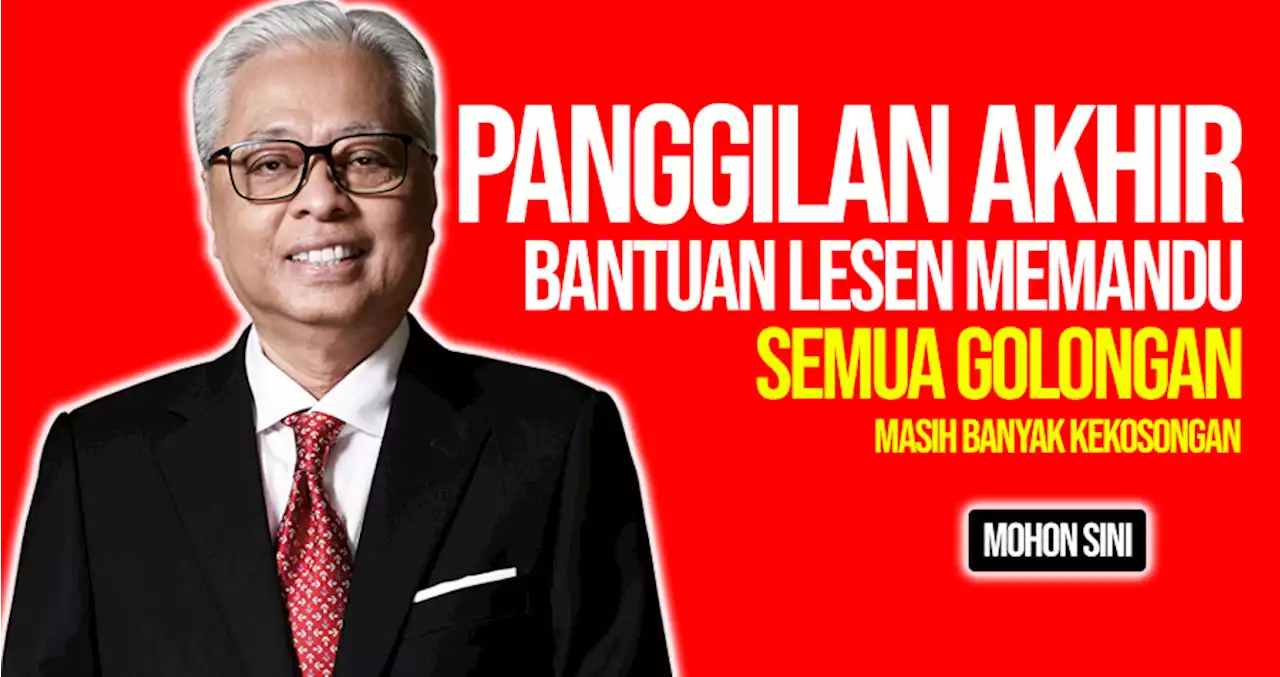 Last Call !! Bantuan Lesen Memandu Semua Golongan – Masih Banyak Kosong