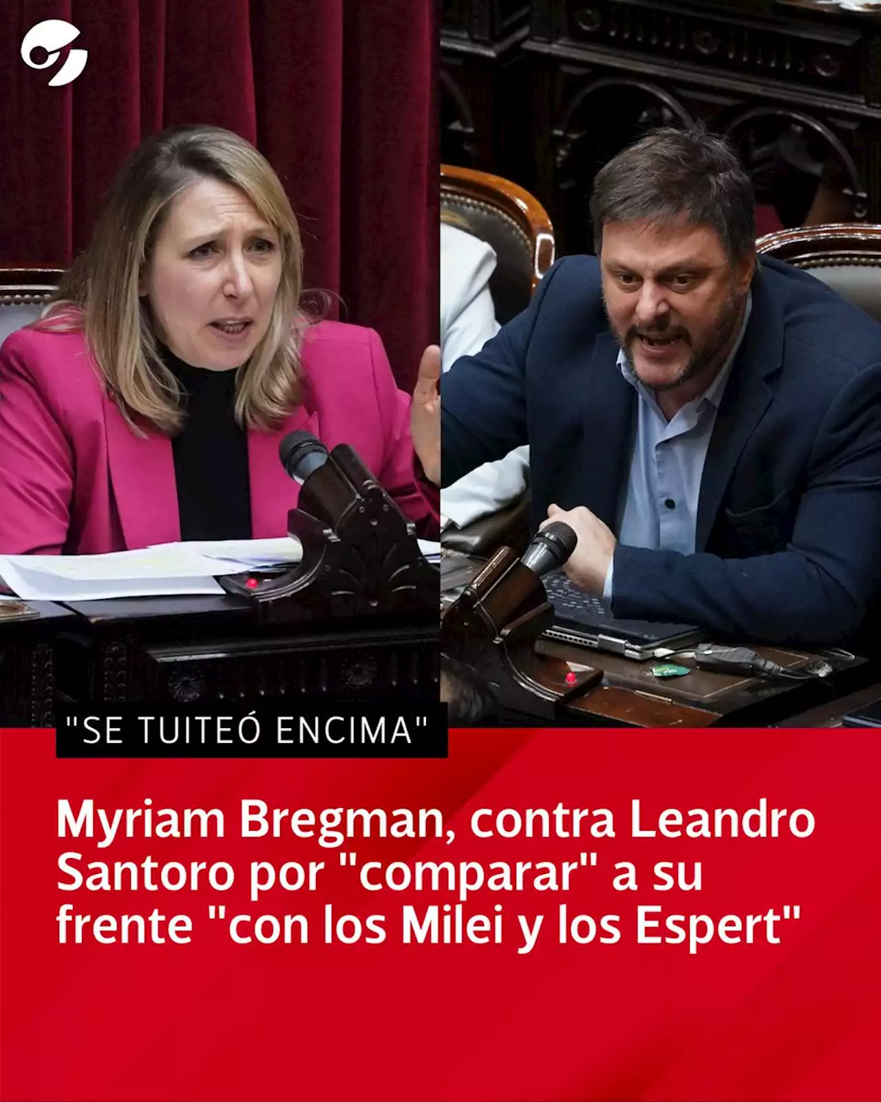 'El diputado se tuiteó encima', el tenso cruce entre Myriam Bregman y Leandro Santoro