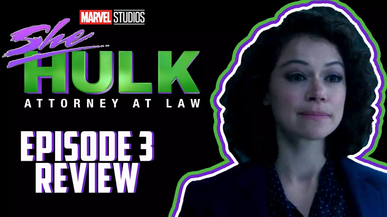 She-Hulk Episode 3 Review