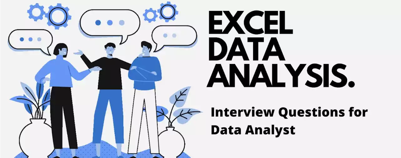 Common MS Excel Questions to Help you Excel in a Data Analyst Job Interview | HackerNoon