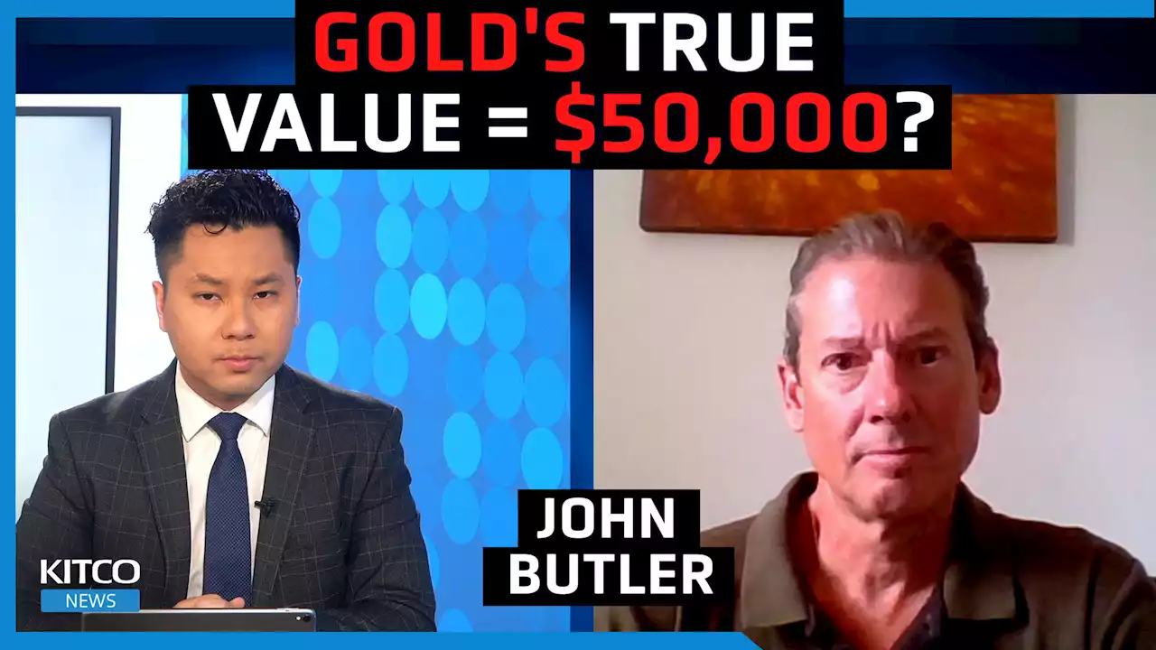 $50,000 gold is likely once the monetary system returns to a gold standard – John Butler