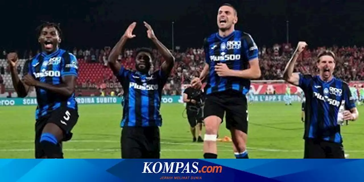 Klasemen Liga Italia Usai Monza Vs Atalanta: La Dea ke Puncak Gusur Napoli, Milan...