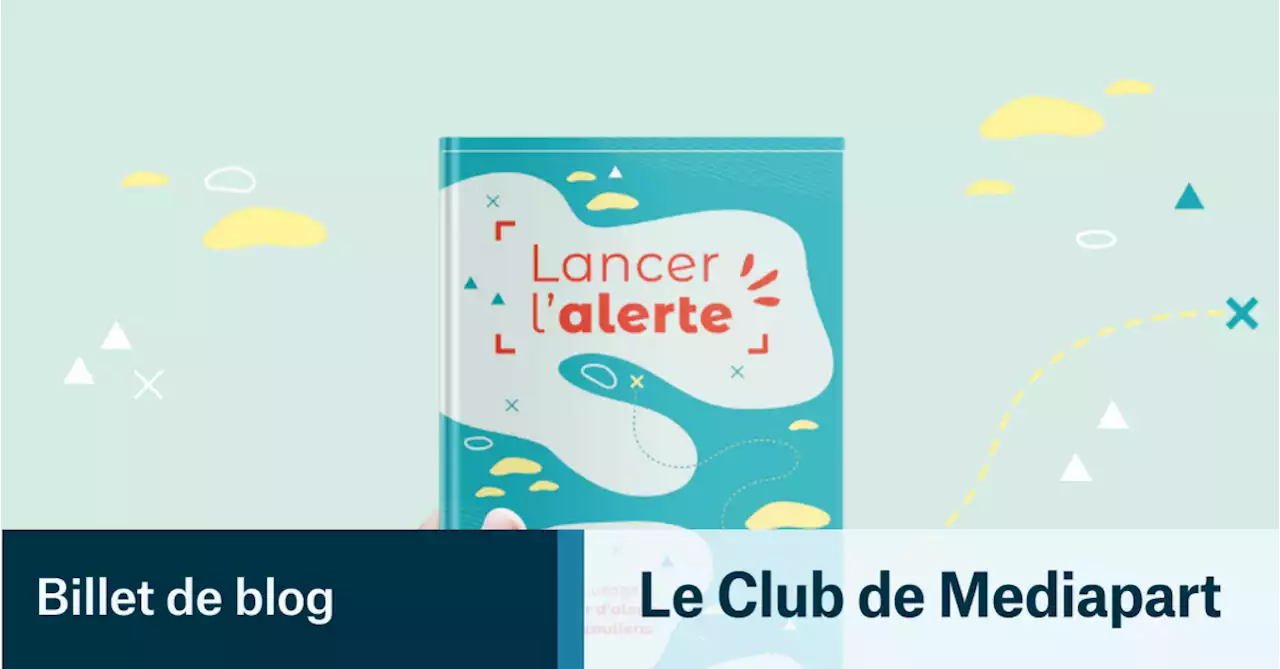 Un guide pour lancer l’alerte sans se mettre en danger