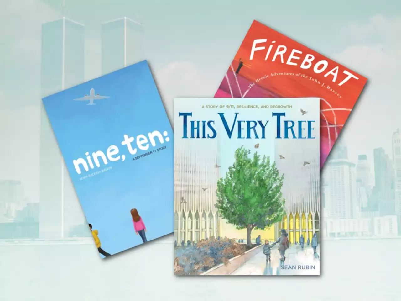 11 Kids' Books That Perfectly Explain 9/11