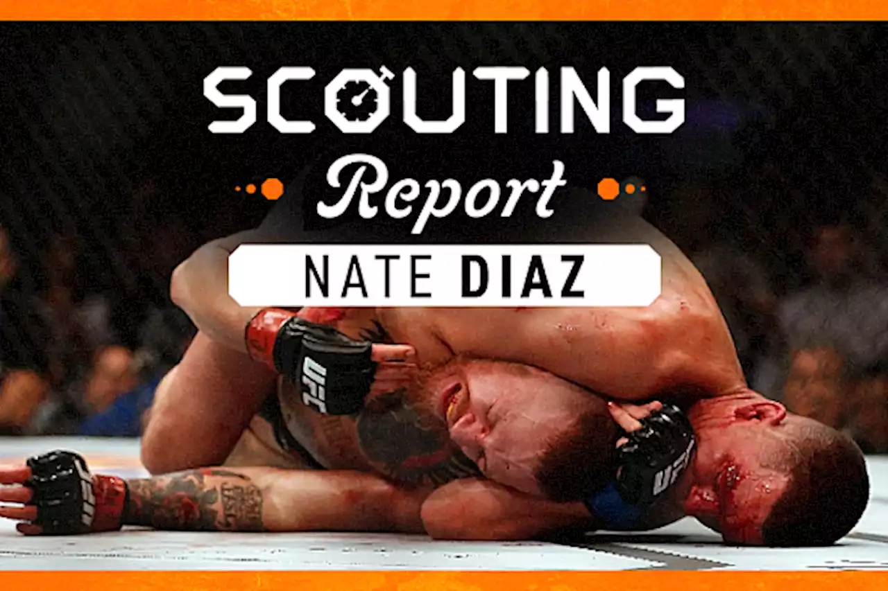 Scouting Report: Nate Diaz