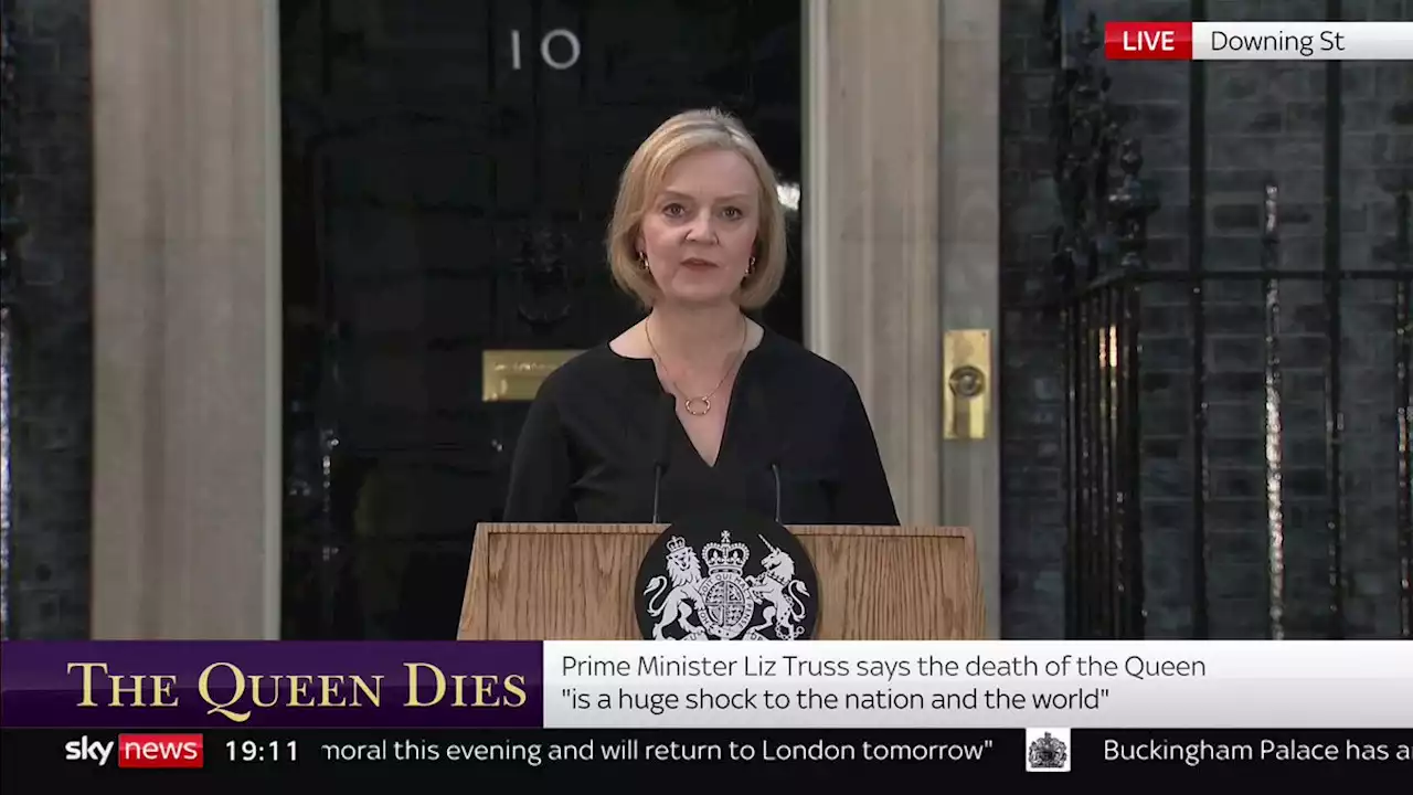 'God save The King': Queen was 'the rock on which modern Britain was built', PM Liz Truss says