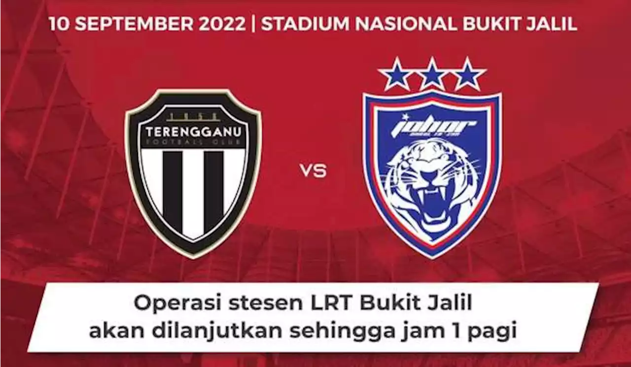 2022 FA Cup Final at Bukit Jalil, Sept 10 - LRT till 1am - paultan.org