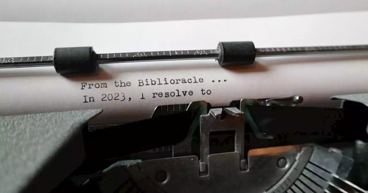 Biblioracle: My New Year’s reading resolutions for 2023