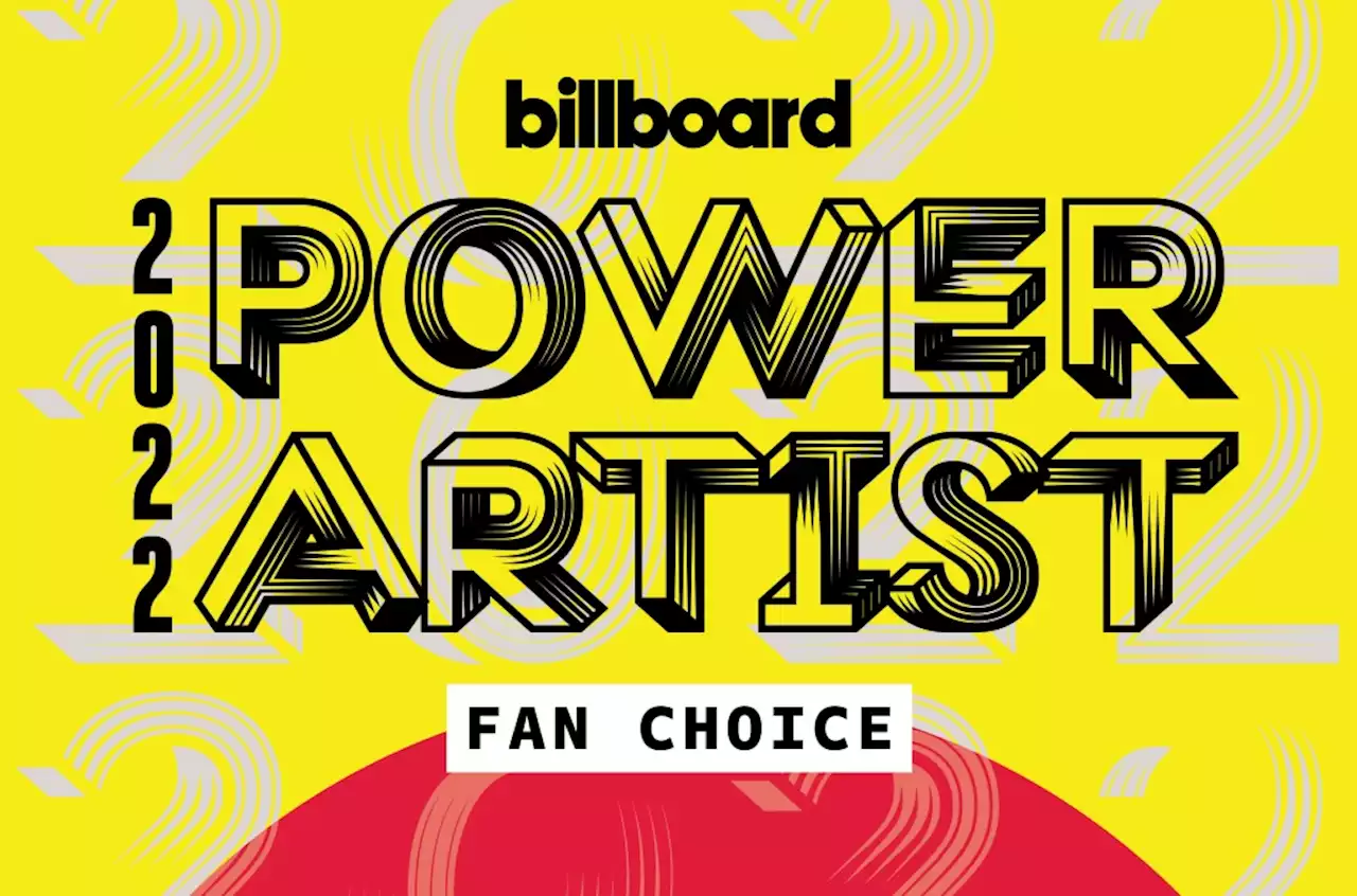 Who Is Your 2022 Power Artist? Vote in Sweet 16 Round of Power Artist – Fan Choice Bracket