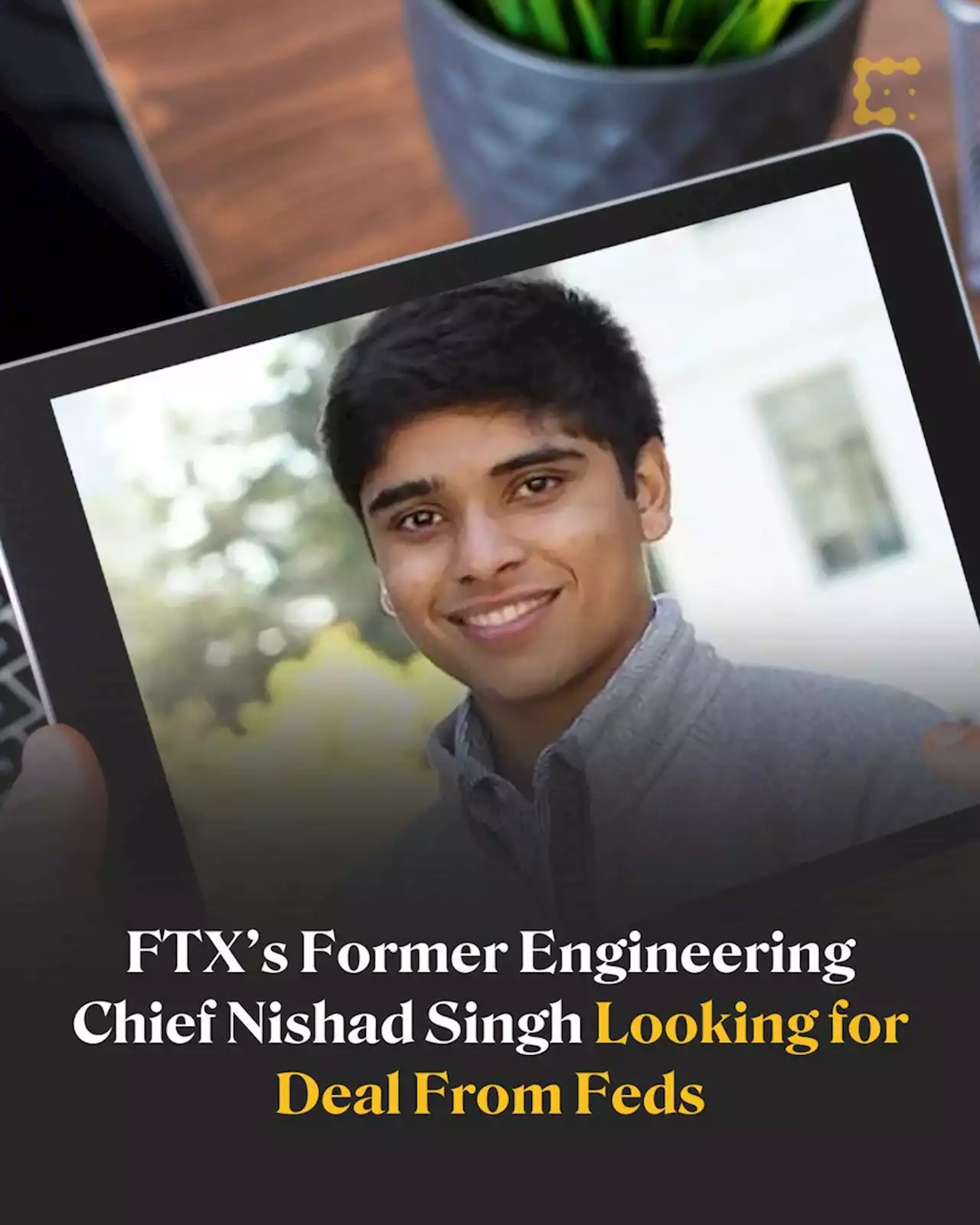 FTX Former Engineering Chief Nishad Singh Looking for Deal From Feds: Report