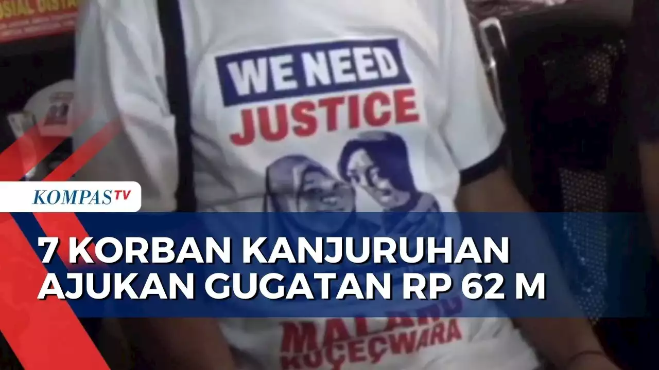 Sidang Gugatan Tragedi Kanjuruhan, 7 Korban Ajukan Gugatan Rp 62 Miliar