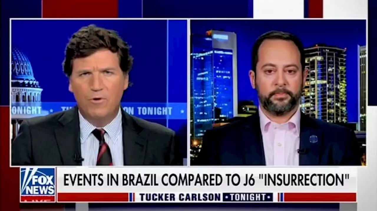 Tucker Cheers on Brazilian Insurrection and Repeats ‘Rigged’ Election Lies