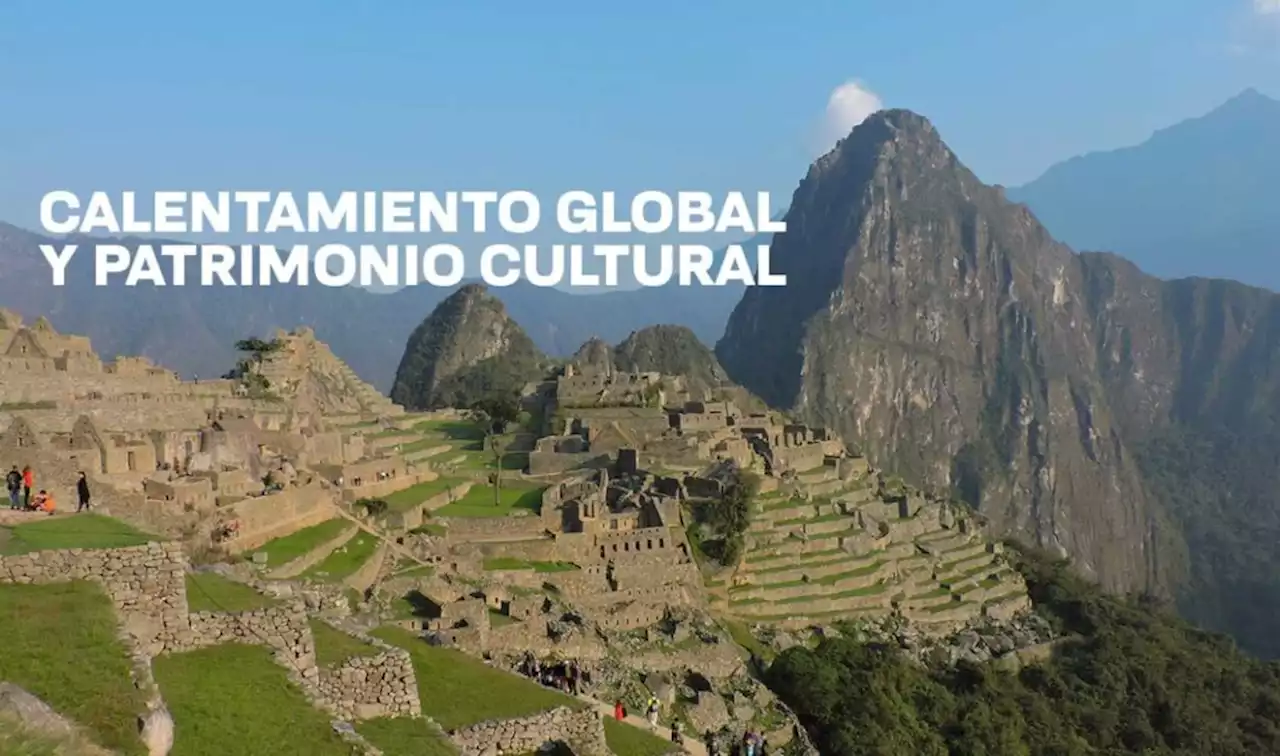 ¿Cómo el calentamiento global afecta al patrimonio cultural? | UNAM Global