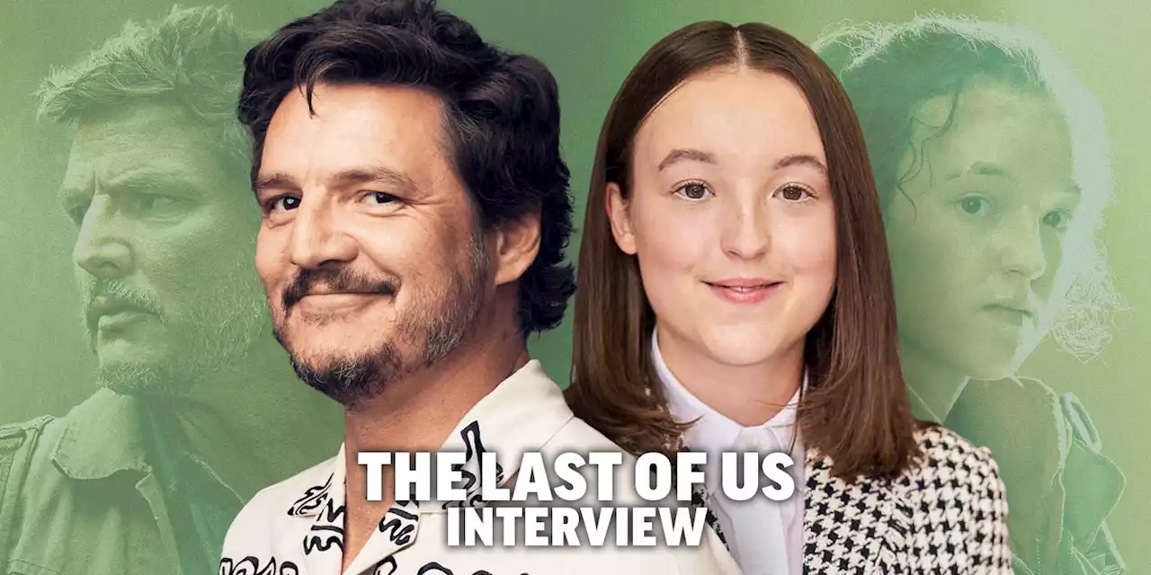 'The Last of Us': Pedro Pascal & Bella Ramsey on the Joel-Ellie Dynamic