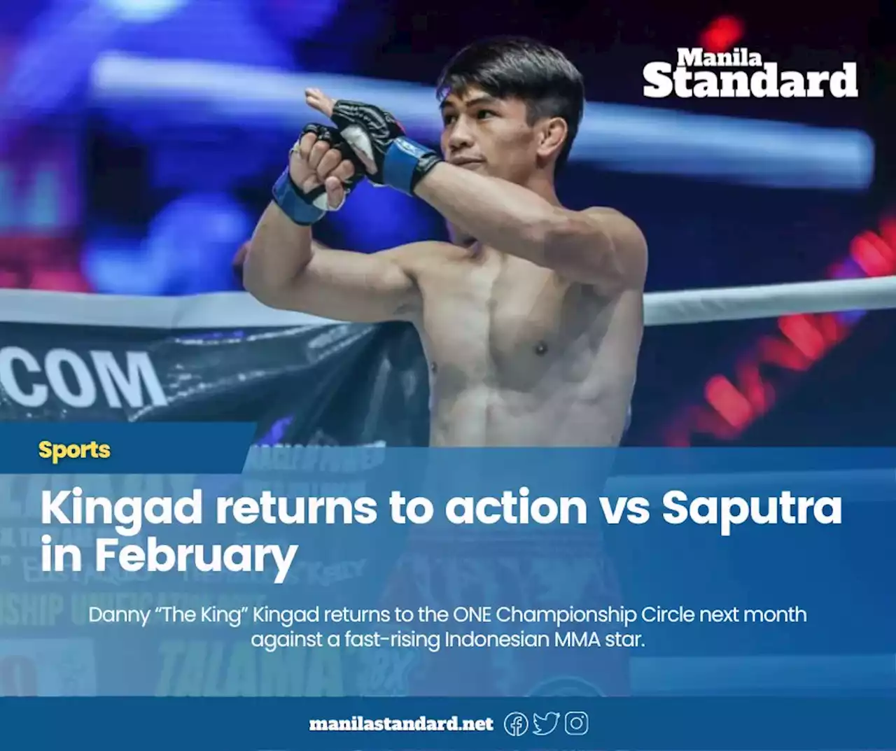 Kingad returns to action vs Saputra in February