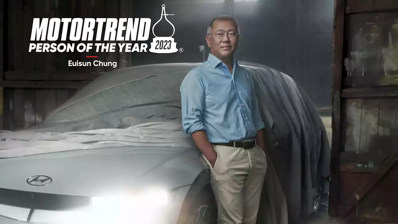 Hyundai's Euisun Chung Is the 2023 MotorTrend Person of the Year