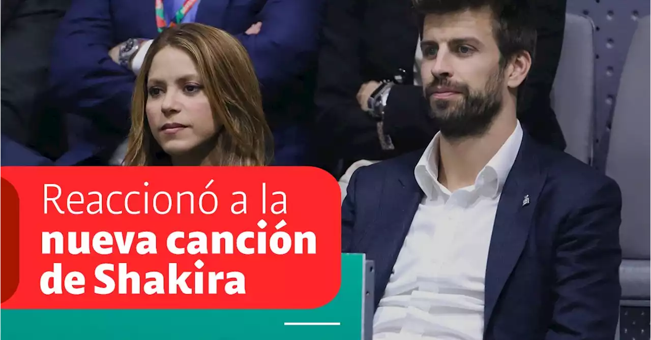 Piqué respondió de manera muy llamativa a la nueva canción de Shakira